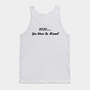 2020 You Wont Be Missed Covid Compact Tank Top